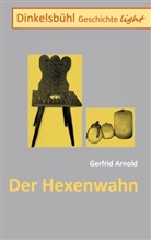 Gerfrid Arnold - Dinkelsbühl Geschichte light