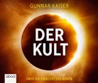 Gunnar Kaiser, Markus Böker, Gunnar Kaiser, Klaus B. Wolf - Der Kult, Audio-CD (Hörbuch)