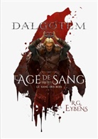 R. G. Eybens, R.G. Eybens - Dalgøtem. L'Âge de sang, partie 1