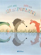 Astrid Nagl, Judith Auer - Ida und der Zauberspiegel