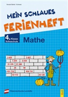 Irm Nowak-Bartel, Irma Nowak-Bartel, Elfriede Schwarz - Mein schlaues Ferienheft Mathematik - 4. Klasse Volksschule