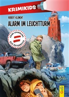 Robert Klement, Martin Weinknecht - KrimiKids - Alarm im Leuchtturm