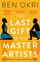 Ben Okri, Okri Ben - The Last Gift of the Master Artists