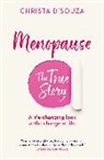 Christa D'Souza, D'Souza Christa - Menopause: The True Story