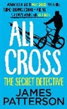 James Patterson, Patterson James - Ali Cross: The Secret Detective