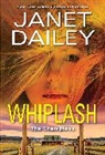 Janet Dailey - Whiplash