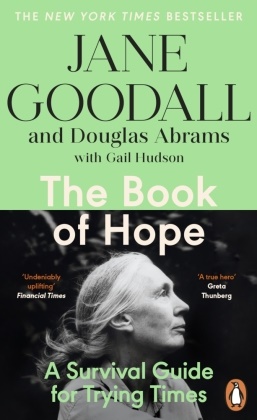 Douglas Abrams,  Abrams Douglas, Jane Goodall, Gail Hudson - The Book of Hope - A Survival Guide for an Endangered Planet