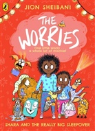 Jion Sheibani, Jion Sheibani - The Worries: Shara and the Really Big Sleepover