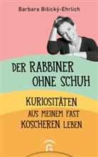 Barbara Bisický-Ehrlich, Barbara Bišický-Ehrlich - Der Rabbiner ohne Schuh