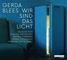 Gerda Blees, Benno Fürmann, Claudia Michelsen, Sandrine Mittelstädt, Jannik Schümann - Wir sind das Licht, 6 Audio-CD (Hörbuch)