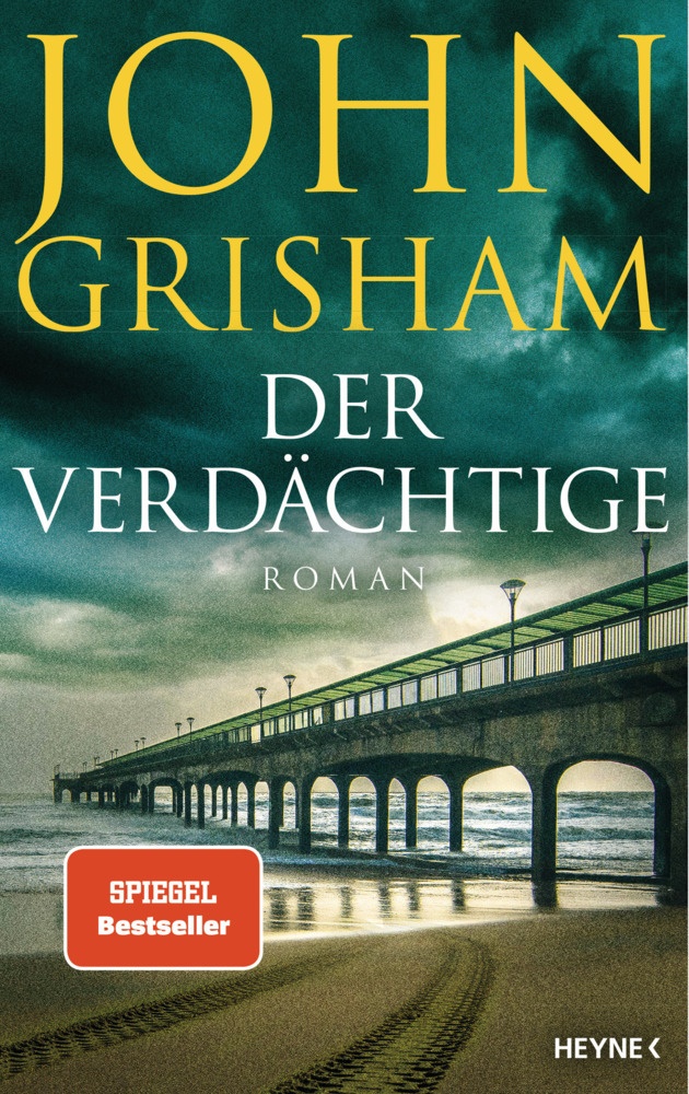 John Grisham - Der Verdächtige - Roman