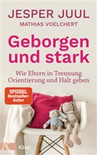 Jesper Juul, Mathia Voelchert, Mathias Voelchert - Geborgen und stark