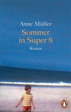 Anne Müller - Sommer in Super 8