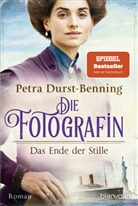 Petra Durst-Benning - Die Fotografin - Das Ende der Stille
