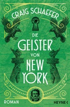 Craig Schaefer - Die Geister von New York