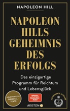 Napoleon Hill - Napoleon Hills Geheimnis des Erfolgs