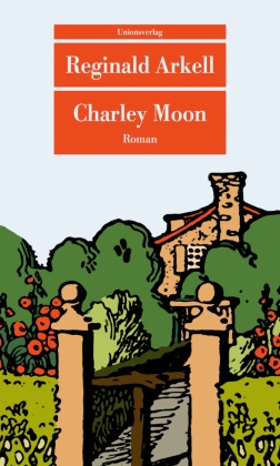 Reginald Arkell - Charley Moon - Roman