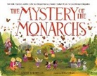 Erika Meza, Barb Rosenstock - The Mystery of the Monarchs