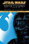 Michael A Stackpole, Michael A. Stackpole - Wedge's Gamble: Star Wars Legends (Rogue Squadron)