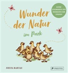 Rachel Williams, Freya Hartas - Wunder der Natur im Park