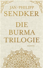 Jan-Philipp Sendker - Die Burma-Trilogie