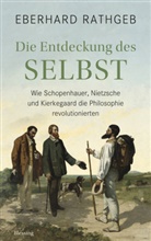 Eberhard Rathgeb - Die Entdeckung des Selbst