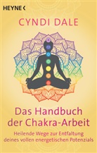 Cyndi Dale - Das Handbuch der Chakra-Arbeit