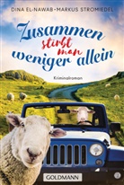 Din El-Nawab, Dina El-Nawab, Markus Stromiedel - Zusammen stirbt man weniger allein