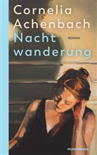 Cornelia Achenbach - Nachtwanderung