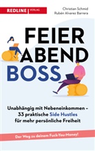 Rubén Alvarez Barrera, Christia Schmid, Christian Schmid - Feierabendboss