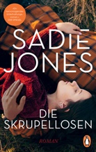 Sadie Jones - Die Skrupellosen