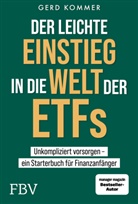 Gerd Kommer - Der leichte Einstieg in die Welt der ETFs