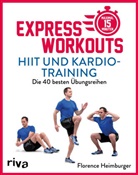 Florence Heimburger - Express-Workouts - HIIT und Kardiotraining