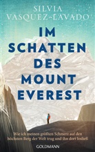 Silvia Vasquez-Lavado - Im Schatten des Mount Everest