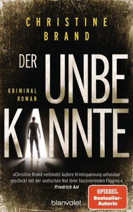 Christine Brand - Der Unbekannte - Kriminalroman