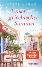 Maeve Haran - Unser griechischer Sommer