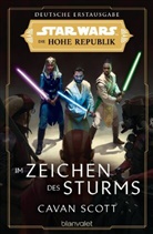 Cavan Scott - Star Wars(TM) Die Hohe Republik - Im Zeichen des Sturms
