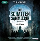 T S Orgel, T. S. Orgel, T.S. Orgel, Tanja Geke, Matthias Matschke, Peter Miklusz... - Die Schattensammlerin, 2 Audio-CD, 2 MP3 (Hörbuch)