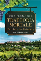 Luca Fontanella - Trattoria Mortale - Der Tote im Weinberg
