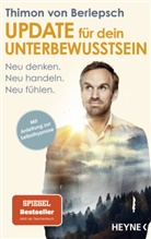 Thimon von Berlepsch, Lisa Bitzer, Thimo von Berlepsch, Thimon von Berlepsch - Update für dein Unterbewusstsein