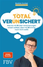 Bastian Kunkel - Total ver(un)sichert