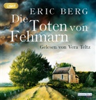 Eric Berg, Vera Teltz - Die Toten von Fehmarn, 1 Audio-CD, 1 MP3 (Hörbuch)