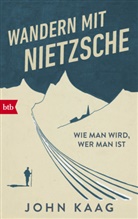 John Kaag - Wandern mit Nietzsche