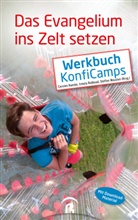 Carsten Haeske, Irmel Redhead, Irmela Redhead, Steffen Weusten - Das Evangelium ins Zelt setzen