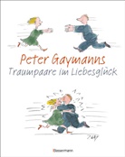 Peter Gaymann - Peter Gaymanns Traumpaare im Liebesglück