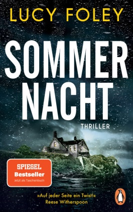 Lucy Foley - Sommernacht - Thriller. Der Bestseller erstmals im Taschenbuch - »Auf jeder Seite ein Twist!« (Reese Witherspoon)