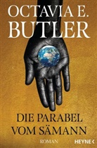 Octavia E Butler, Octavia E. Butler - Die Parabel vom Sämann