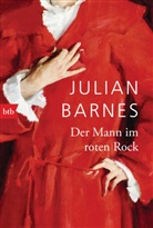 Julian Barnes - Der Mann im roten Rock