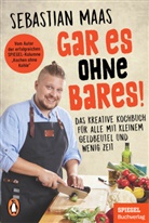 Sebastian Maas - Gar es ohne Bares!