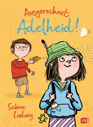 Sabine Ludwig, Barbara Jung - Ausgerechnet Adelheid! - Start der neuen Kinderbuchreihe von Bestsellerautorin Sabine Ludwig